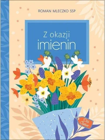 Z okazji imienin - Roman Mleczko SSP