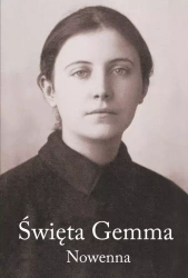 Święta Gemma Galgani. Nowenna do seraficznej Dziewicy z Lukki - Wiktor Biegus OFM