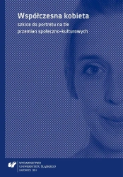 Współczesna kobieta szkice do portretu na tle... - red. Dagmara Dobosz, Katarzyna Joniec