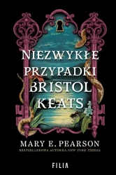 Niezwykłe przypadki Bristol Keats barwione brzegi - Mary E. Pearson