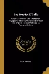 Les Musées D'Italie - Louis Viardot