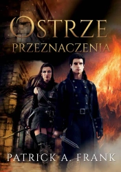 Ostrze Przeznaczenia - Frank Patrick A.