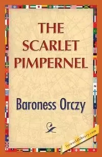 The Scarlet Pimpernel - Baroness Orczy