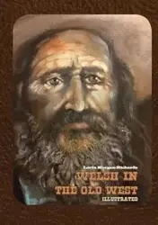 Welsh in the Old West - Morgan-Richards Lorin