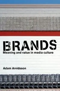 Brands - Adam Arvidsson