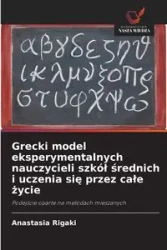 Grecki model eksperymentalnych nauczycieli szkół średnich i uczenia się przez całe życie - Anastasia Rigaki