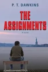 The Assignments - Dawkins P.T.