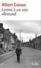 Lettres a un ami allemand - Albert Camus