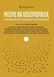 Przepis na Rzeczpospolitą. Subiektywny komentarz.. - Jakub Henryk Szlachetko
