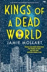 Kings of A Dead World - Jamie Mollart