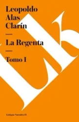 La Regenta - Leopoldo Alas Clarn