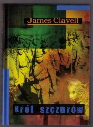 Saga Azjatycka T.4 Król szczurów - James Clavell