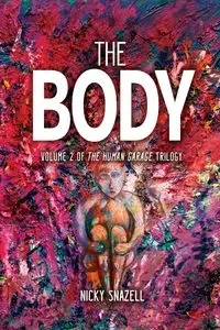 The Body - Nicky Snazell J