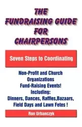 The Fundraising Guide for Chairpersons - Ron Urbanczyk