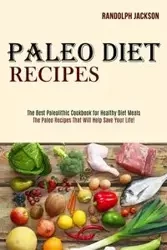 Paleo Diet Recipes - Jackson Randolph
