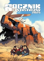 Rocznik fantastyczny 2025 - praca zbiorowa