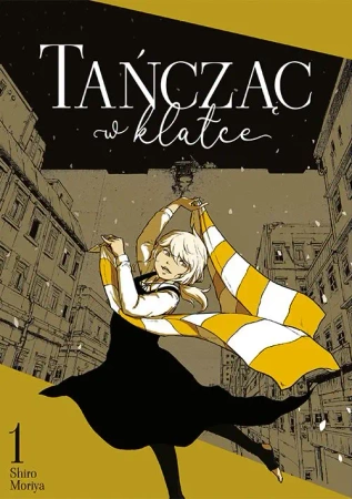 Tańcząc w klatce. Tom 1 - Shiro Moriya