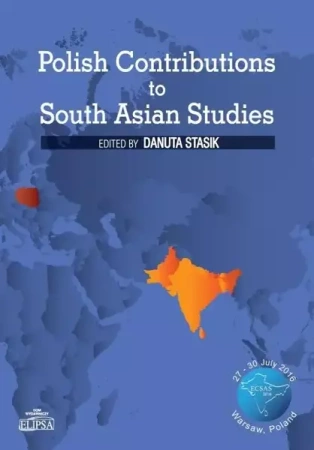 Polish Contributions to South Asian Studies - Danuta Stasik