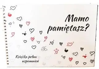 Mamo pamiętasz? - Kamila Mytyk