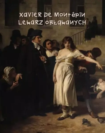 eBook Lekarz obłąkanych - Xavier-Henry Aymon De Montépin epub mobi