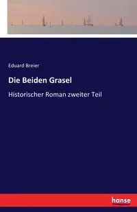 Die Beiden Grasel - Breier Eduard