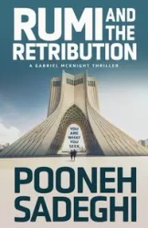 Rumi and the Retribution - Sadeghi Pooneh