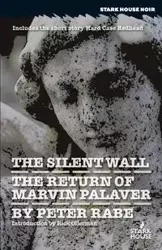 The Silent Wall / The Return of Marvin Palaver - Peter Rabe