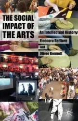 The Social Impact of the Arts - Eleonora Belfiore