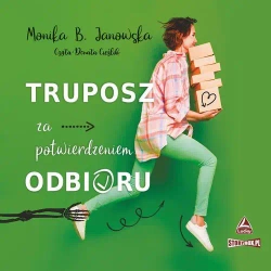 audiobook Truposz za potwierdzeniem odbioru - Monika B. Janowska