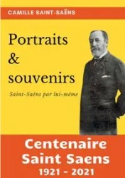 Portraits et souvenirs - Camille Saint-Saëns