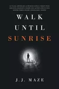 Walk Until Sunrise - Maze J.J.