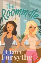 The Roommate - Claire Forsythe