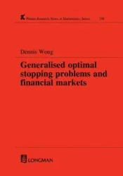 Generalized Optimal Stopping Problems and Financial Markets - Dennis Wong