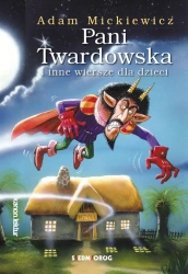 Pani Twardowska i inne wiersze dla dzieci - Adam Mickiewicz