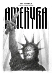 Ameryka - Piotr Dumała