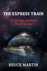 The Express Train - Martin Bruce