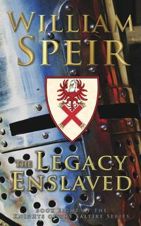 The Legacy Enslaved - William Speir