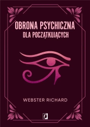 Obrona psychiczna dla początkujących - Richard Webster, Olga Martyniak, Olga Martyniak,