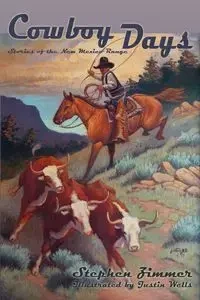 Cowboy Days - Stephen Zimmer
