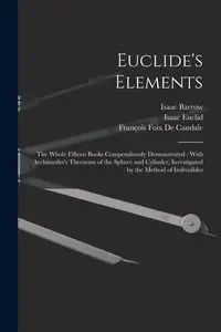 Euclide's Elements - Isaac Barrow