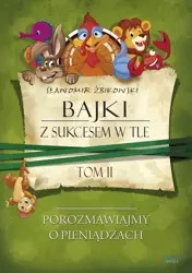 Tom 2. Bajki z sukcesem w tle (Wersja elektroniczna (PDF)) - Sławomir Żbikowski