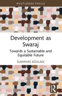 Development as Swaraj - Koulagi Sumanas