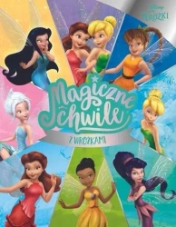 Disney. Magiczne chwile z wróżkami - praca zbiorowa