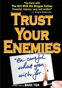 Trust Your Enemies - Mark Tier
