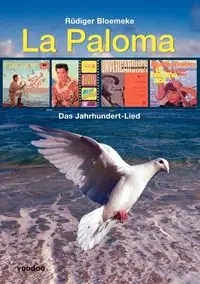 La Paloma - Bloemeke Rüdiger