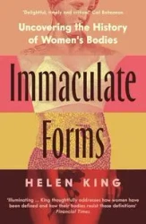 Immaculate Forms - Helen King