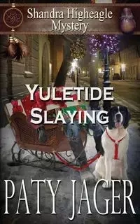 Yuletide Slaying - Jager Paty