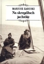 Na skrzydłach jachtów - Mariusz Zaruski