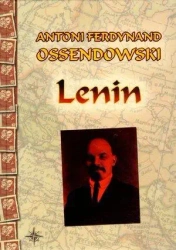 Lenin - F. Antoni Ossendowski TW w.2010 - F. Antoni Ossendowski