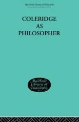 Coleridge as Philosopher - John H. Muirhead